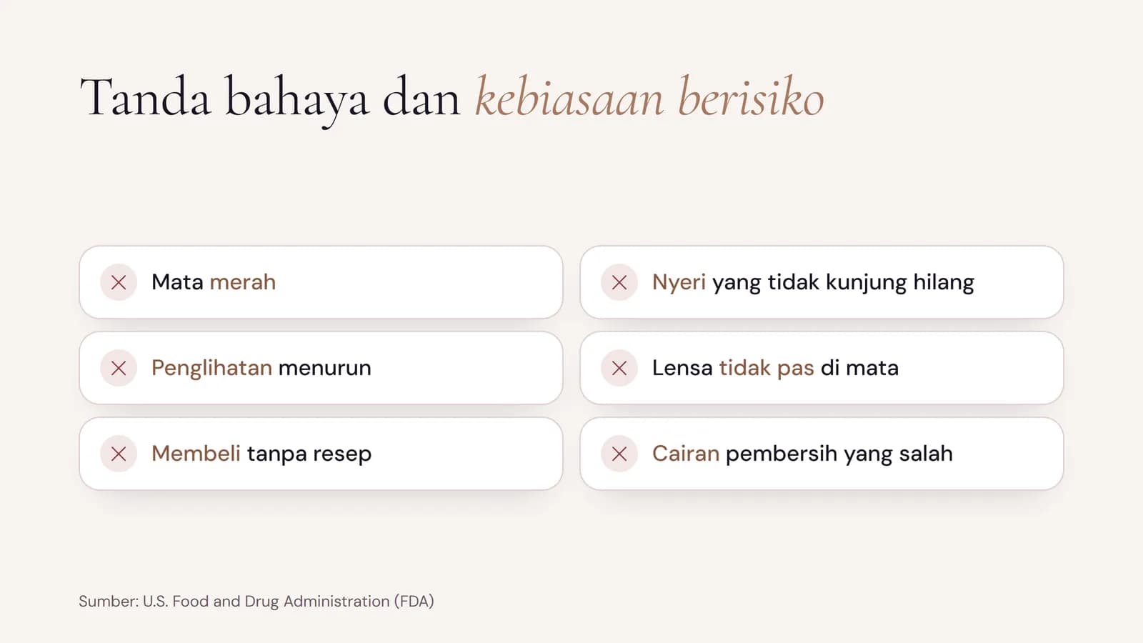 Tanda bahaya dan kebiasaan berisiko saat memakai softlens: mata merah, nyeri yang tidak kunjung hilang, penglihatan menurun, lensa tidak pas, membeli tanpa resep, dan cairan pembersih yang salah