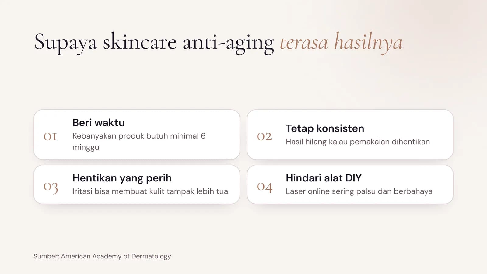 Tips to get results from anti-aging skincare: give it at least six weeks, stay consistent, stop products that sting, and avoid do-it-yourself devices